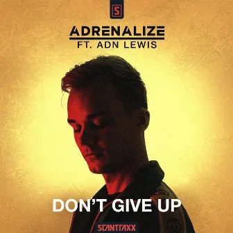 Don't Give Up by Adrenalize