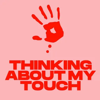 Thinking About My Touch by Suki Soul