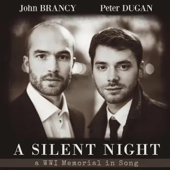 A Silent Night: A WWI Memorial in Song by Peter Dugan