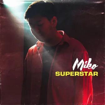 Superstar by Miko