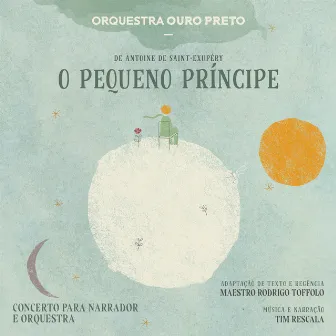 O Pequeno Príncipe by Maestro Rodrigo Toffolo