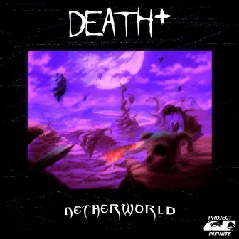 Netherworld by Death Plus