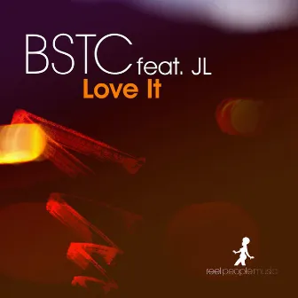 Love It by BSTC