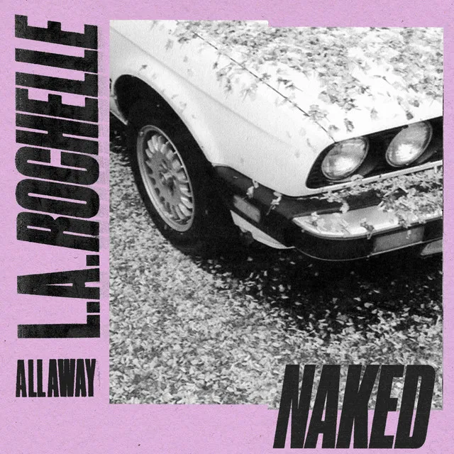 ALL AWAY - Naked Version