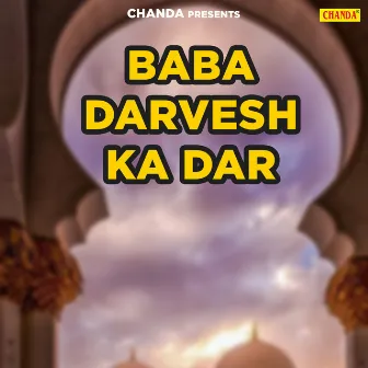 Baba Darvesh Ka Dar by Anwar Jaani