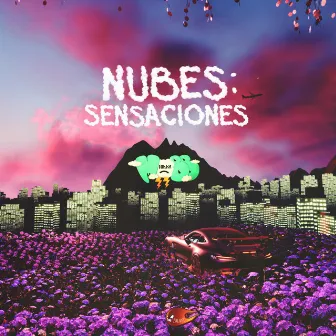 Nubes : Sensaciones by Hillsmobb