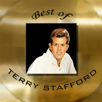 Best of Terry Stafford by Terry Stafford