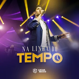 Na Linha do Tempo by Lucas Secco