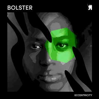 Eccentricity by Bolster