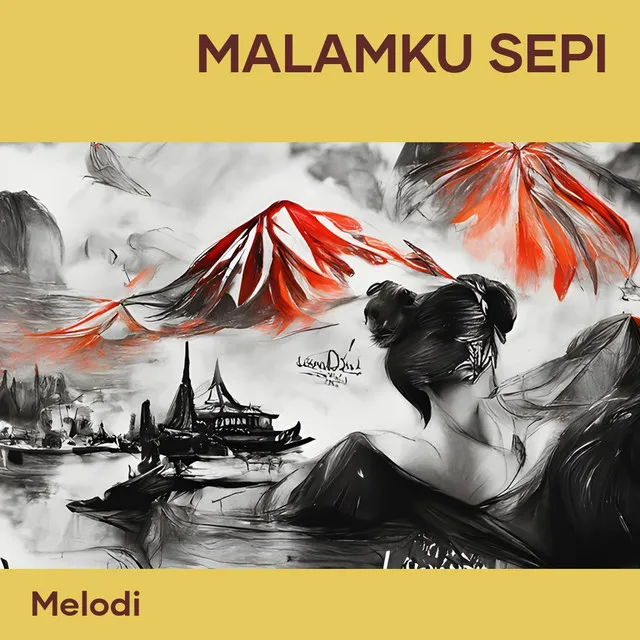 MALAMKU SEPI