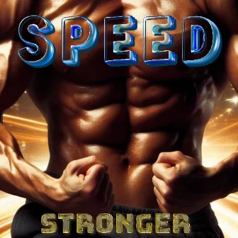 Stronger by SPEED