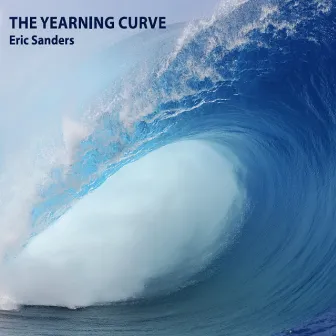 The Yearning Curve by Eric Sanders