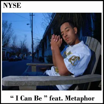 I Can Be (feat. Metaphor) by NYSE