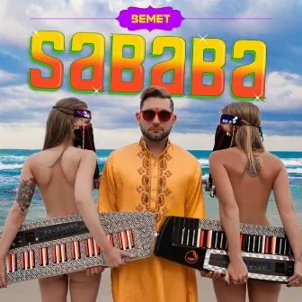 Sababa by BEMET