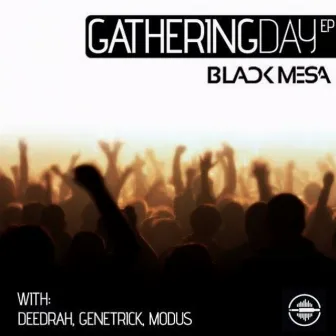 Gathering Day by Black Mesa