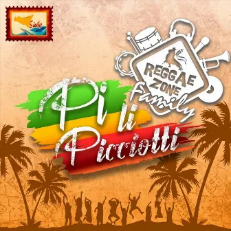 Pi li Picciotti by Reggae Zone Family