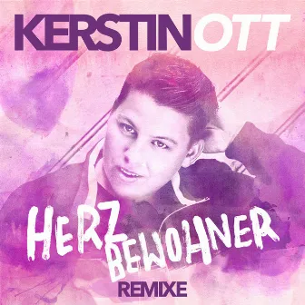 Herzbewohner (Remixe) by Kerstin Ott