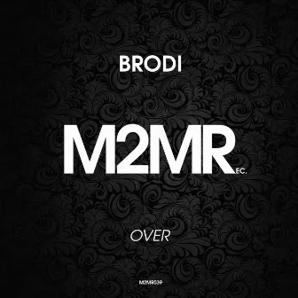 Over by Brodi