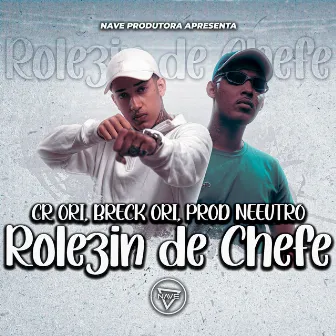 Rolezin de Chefe by Breck Ori