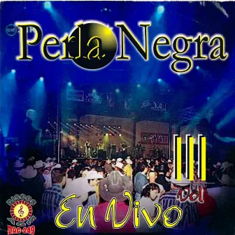 En Vivo, Vol. 3 by Perla Negra