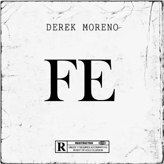 Fe by Derek Moreno