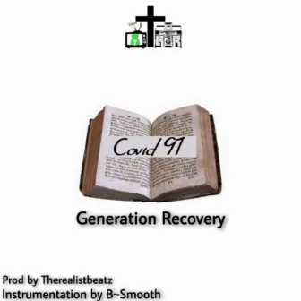 Covid 91 by Generation Recovery