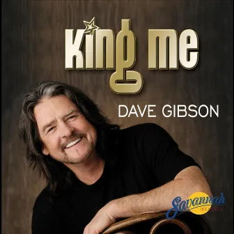 King Me - Single by Dave Gibson