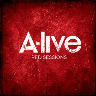 Red Sessions by A-Live