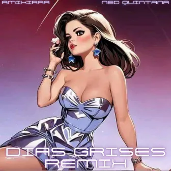 días grises (remix) by Ned Quintana