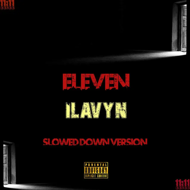 Eleven Ilavyn (Slowed Down Version)