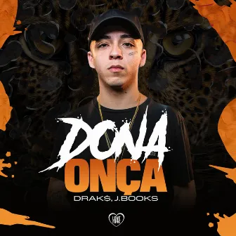 Dona Onça by J. Books