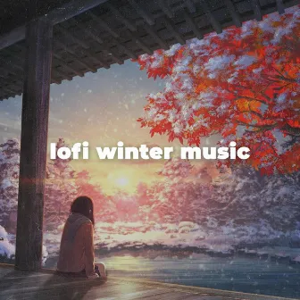 lofi winter music by MOYN