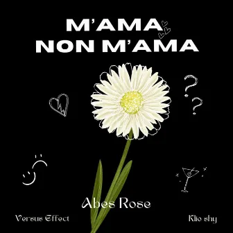 M’ama non m’ama by Abes Rose