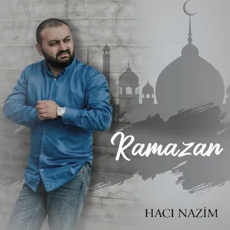 Ramazan by Hacı Nazim