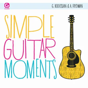 Simple Guitar Moments by Georges Bodossian