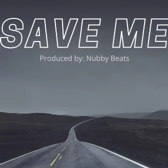 Save Me by Nubby Beats