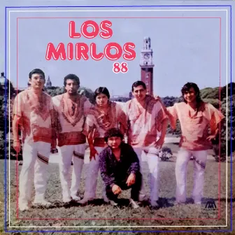 Los Mirlos '88 by Los Mirlos