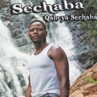 Qalo Ya Sechaba by Sechaba