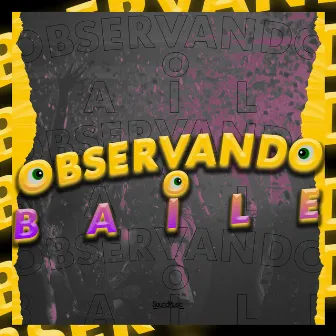 Observando o Baile by Dj Vitinho