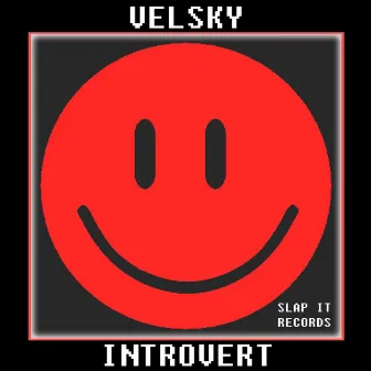 Introvert by VELSKY