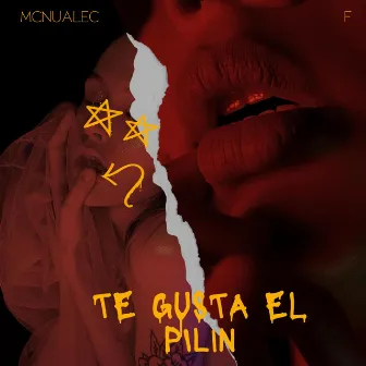 Te Gusta El Pilin by Alejandro Castro