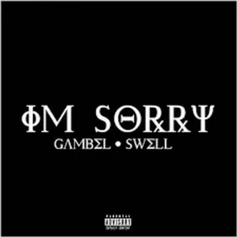 I'm Sorry by Swell