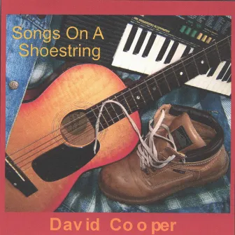 Songs on a Shoestring by David Cooper