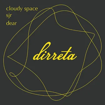 Cloudy Space / Dear by DJ Wada