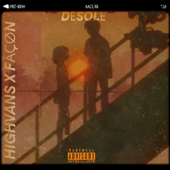 Désolé by HIGHVAN$