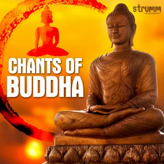 Chants of Buddha by Sanjeev Chimmalgi