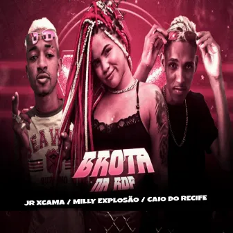 Brota Na Rdf by JR Xcama