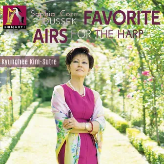 Sophia Dussek: Favorite Airs for the Harp by Kyunghee Kim-Sutre