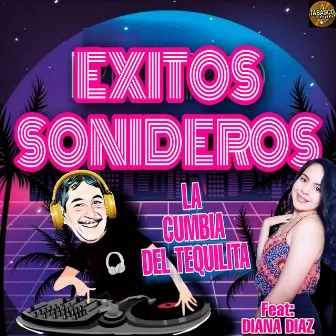 La Cumbia Del Tequilita by Exitos Sonideros