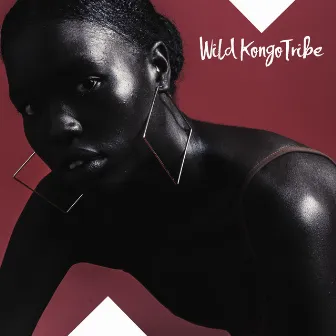 Wild KongoTribe: Drums New Age Sounds, Native Songs, Deeply Rooted Tradition, African Beliefs, Native Inhabitants Voices by Exotic Power Maker & Contemporary New Age Maker